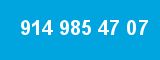 914 985 47 07 914 985 47 07